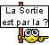 sortie :sortie.gif: